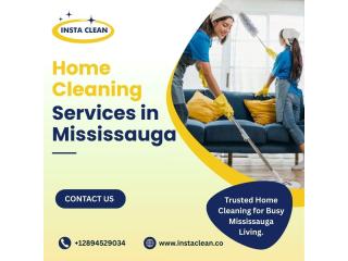 Reliable Home Cleaning Services in Mississauga – Enjoy a Spotless Home!