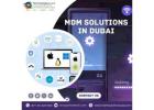 Upgrade Security with MDM Solutions in Dubai Today!