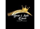 Brow and Lash Queen