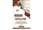 Professional Window Installation Woodstock GA for Quality and Efficiency
