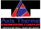 Axis thermal furnace Manufacturing