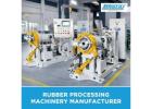 Buy High-Performance Rubber Processing Machinery from Bharaj 