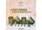 Luxury Drinking Glasses for Elevated Lifestyle