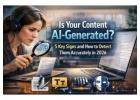 Is Your Content Written by AI? 5 Proven Ways to Detect It in 2026