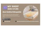 Best Medical Sheepskin for Soft and Breathable Support | My Sheepskin Store