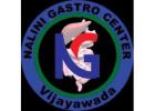 Gastroenterologist in Vijayawada – Nalini Gastro Center