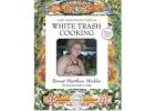 Buy White Trash Cooking 25th Anniversary Edition Spiral Online at Magsstore