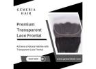 Get a Seamless Finish with Premium Transparent Lace Frontal