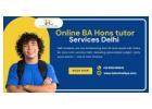 Scoring Low? Online BA Hons Tutor Services Delhi Can Change Everything