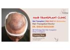 Hair Transplant Clinic in Gurgaon with Best Results – Call Now