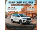 Innova Crysta Hire in Jaipur for Outstation & Local Trips