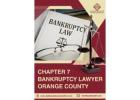  Chapter 7 Bankruptcy Lawyer in Orange County