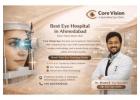 Improve Your Eye Vision Naturally with Expert Eye Care in Ahmedabad