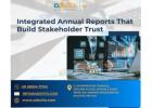Integrated Annual Reports That Build Stakeholder Trust 