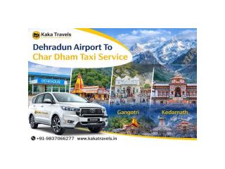Dehradun Airport to Char Dham Taxi Service – Book Online Easily