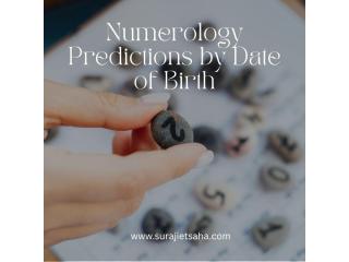 numerology predictions by date of birth