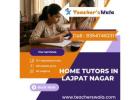 Home tutors in Lajpat Nagar Delhi