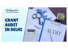 Premium Grant Audit Services in Delhi for Complete Accuracy