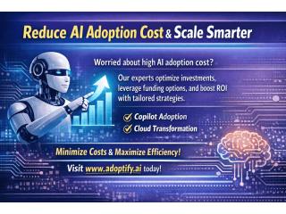 Reduce AI Adoption Cost & Scale Smarter