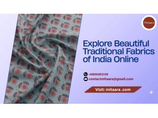 Explore Beautiful Traditional Fabrics of India Online