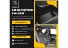 Car Seat Covers In Bangalore