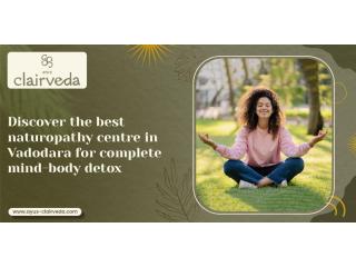 Best naturopathy centre in Gujarat | ayus-clairveda