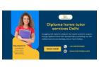 The Shift Is Real — Diploma Home Tutor Services Delhi Leads the Way