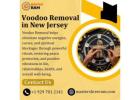Powerful Voodoo Removal in New Jersey by Master Ram