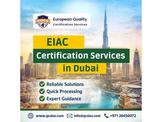 EIAC Certification Services in Dubai