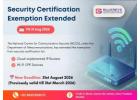 Exemption Extended for Security Certification till Aug 2026