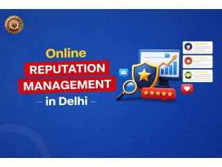 Best Online Reputation Management in Delhi for Business Growth