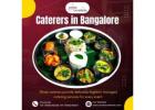 Caterers in Bangalore | Wedding Caterers in Bangalore