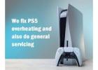 PlayStation 5 {PS5} over heating and do general servicing 