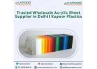 Trusted Wholesale Acrylic Sheet Supplier in Delhi | Kapoor Plastics