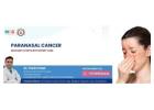 Top Paranasal Cancer Specialist in Ahmedabad | Treatment