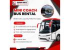 Mini Coach Bus Rental Service for Corporate & Family Use