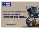 Make your trip a success with a Pennsylvania charter bus Rental | Busxoxo