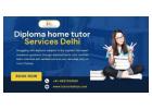 Diploma Home Tutor Services Delhi Is Back Strong 