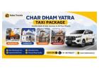 Char Dham Yatra Taxi Package with Flexible Travel Plans