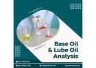 Base Oil and Lube Oil Analysis
