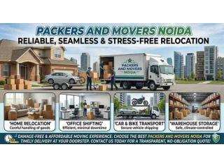 Noida’s No. 1 Packers and Movers – Swift, Safe & Affordable