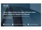 What Makes Brian Poncelet Different from Other Financial Advisors in Canada