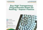 Buy High Transparency Polycarbonate Sheet for Roofing – Kapoor Plastics