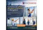 Commercial UPVC Window Contractors in Bangalore – Viva Fenester
