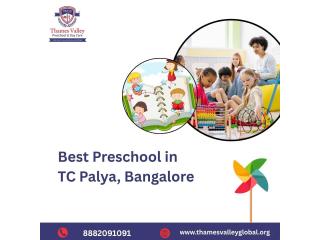 Best Preschool in TC Palya, Bangalore | Thames Valley Preschool