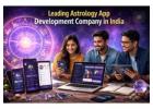 Astrology App Development Company in India for Smart Horoscope Apps