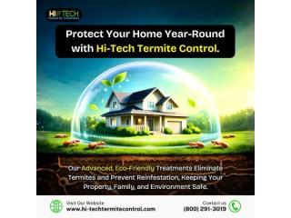 Protect your home year-round with Hi-Tech Termite Control
