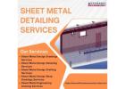 Explore the best Sheet Metal Detailing Services in Manchester, UK