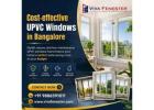 Cost-Effective uPVC Windows in Bangalore – Quality Solutions by Viva Fenester