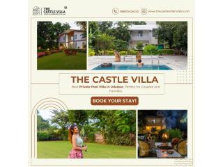 Affordable & Luxury Villas in Udaipur for Family Trips and Romantic Couple Stays!